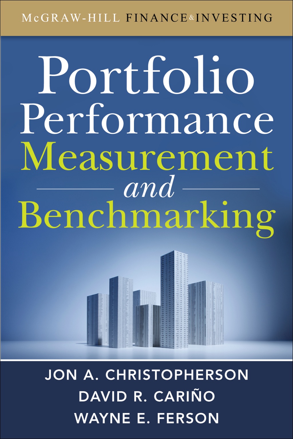 Portfolio Performance Measurement and Benchmarking 1st Edition