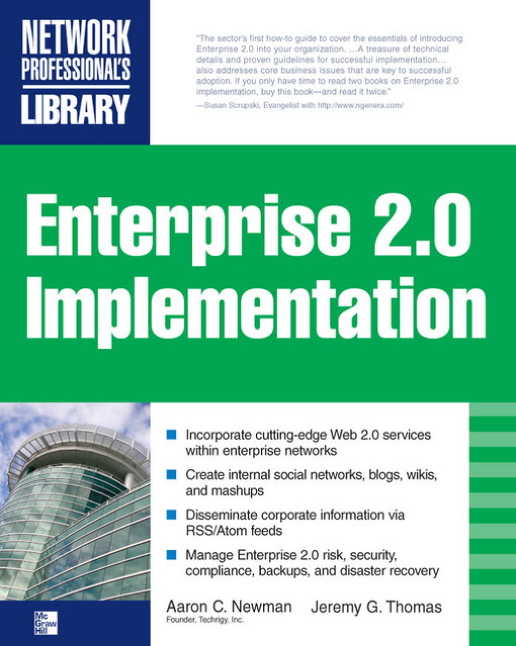 ENTERPRISE 2.0 IMPLEMENTATION Integrate Web 2.0 Services into Your Enterprise 1st Edition
