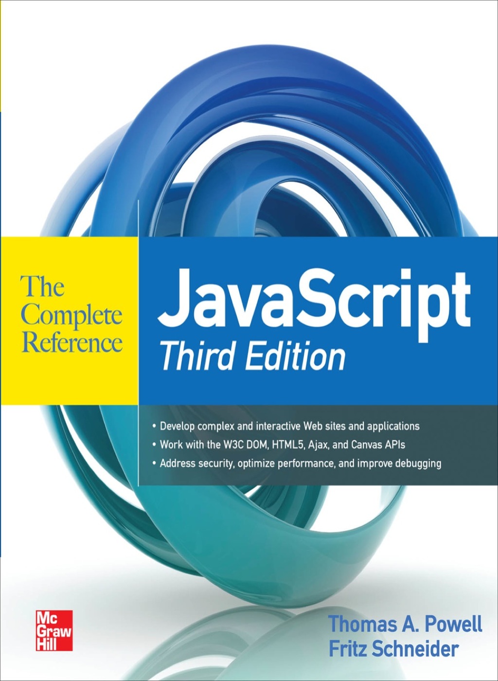 JavaScript The Complete Reference 3rd Edition 3rd Edition