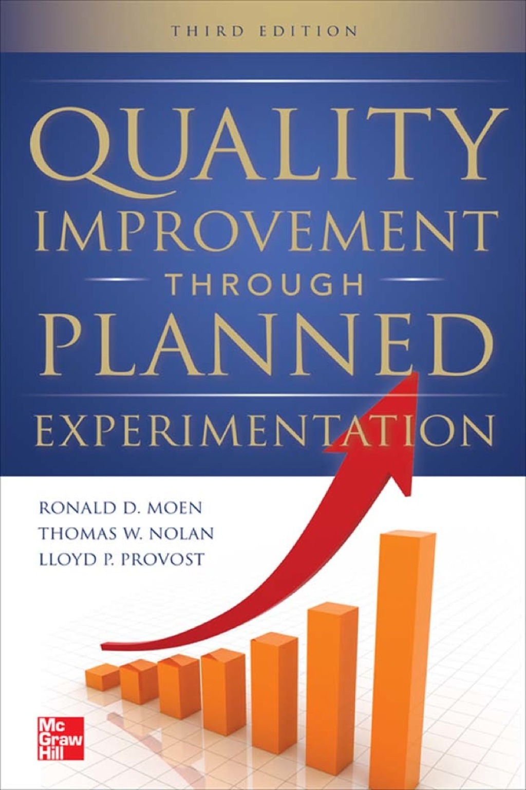 Quality Improvement Through Planned Experimentation 3/E 3rd Edition