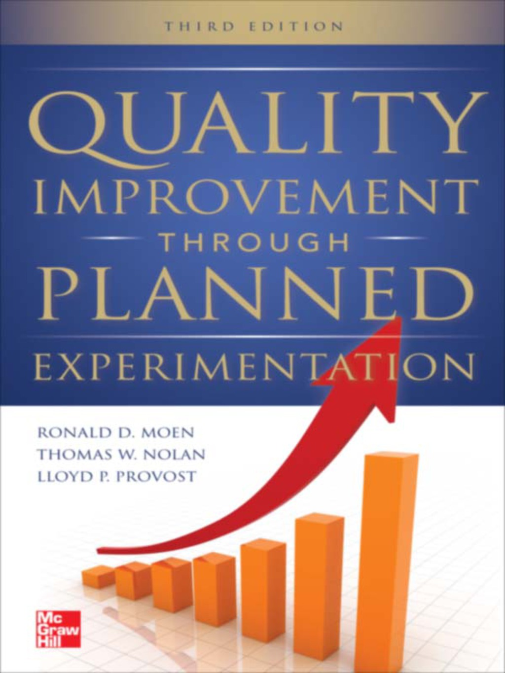 Quality Improvement Through Planned Experimentation 3/E 3rd Edition