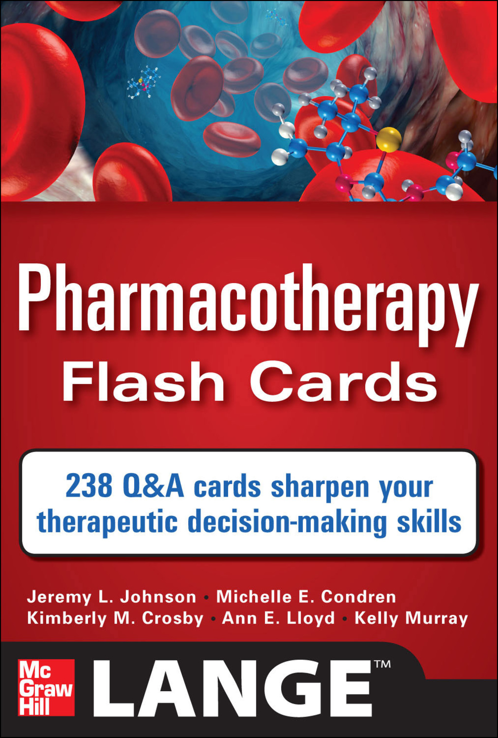 Pharmacotherapy Flash Cards 1st Edition