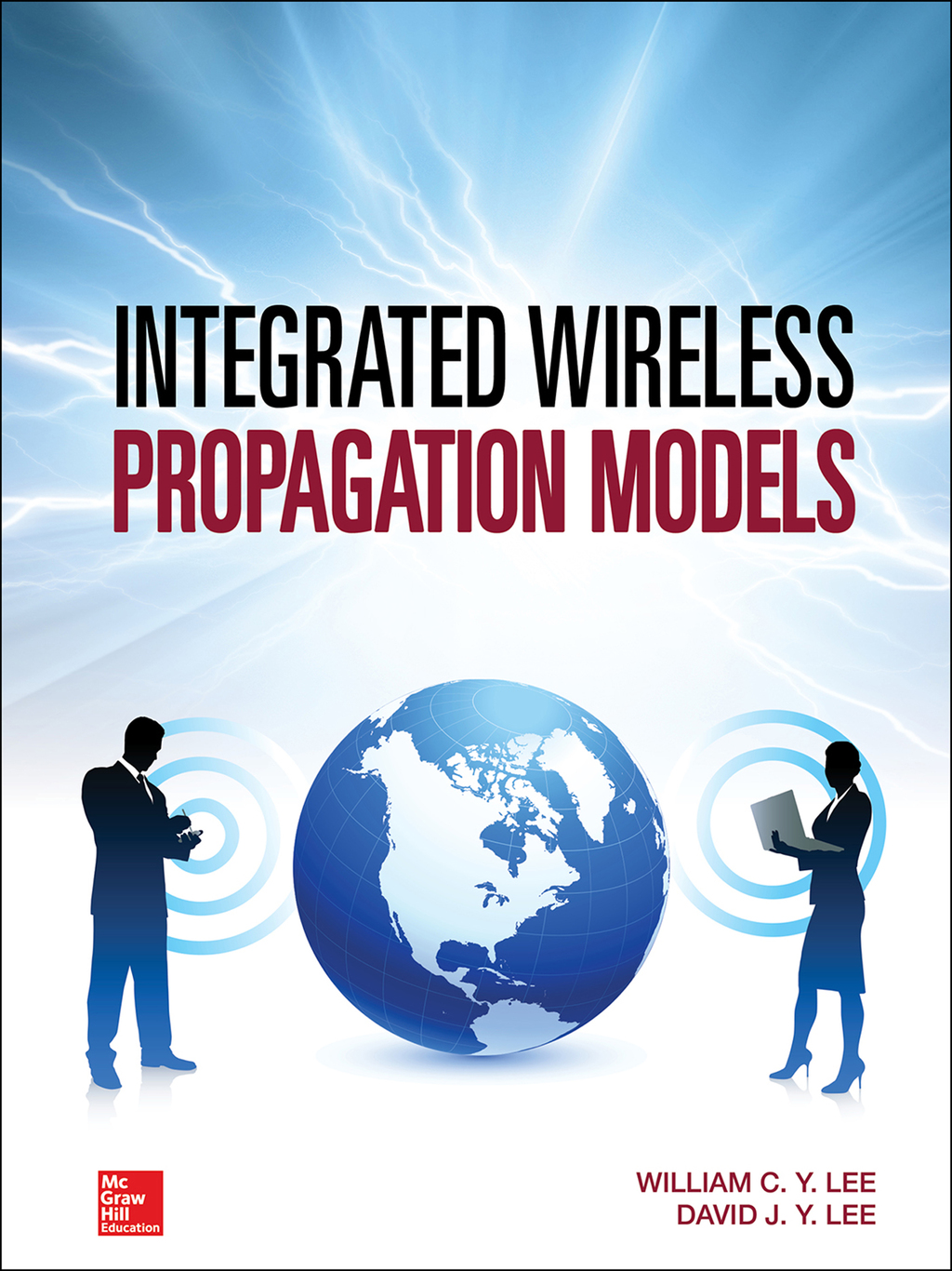 Integrated Wireless Propagation Models 1st Edition