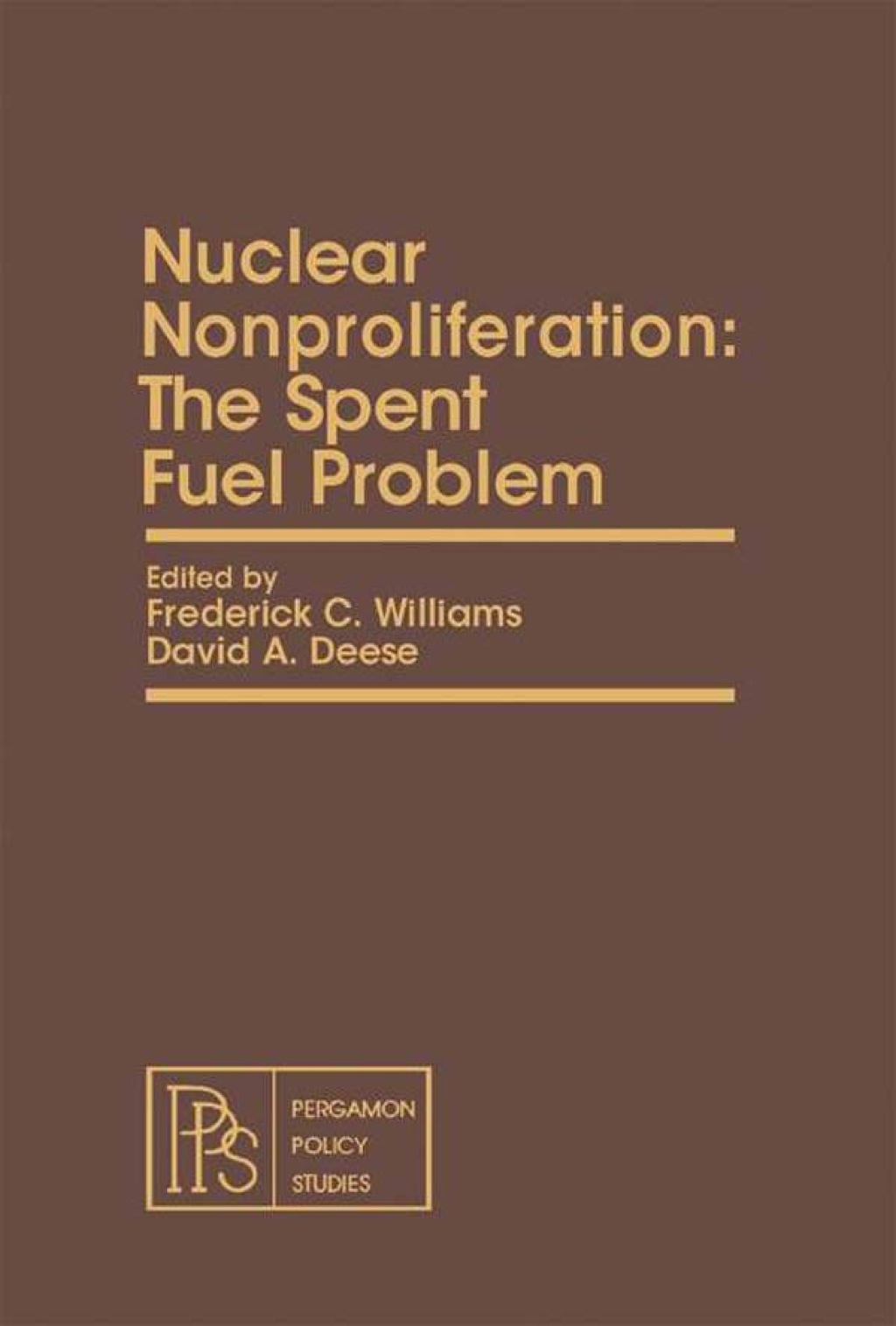 Nuclear Nonproliferation: The Spent Fuel Problem