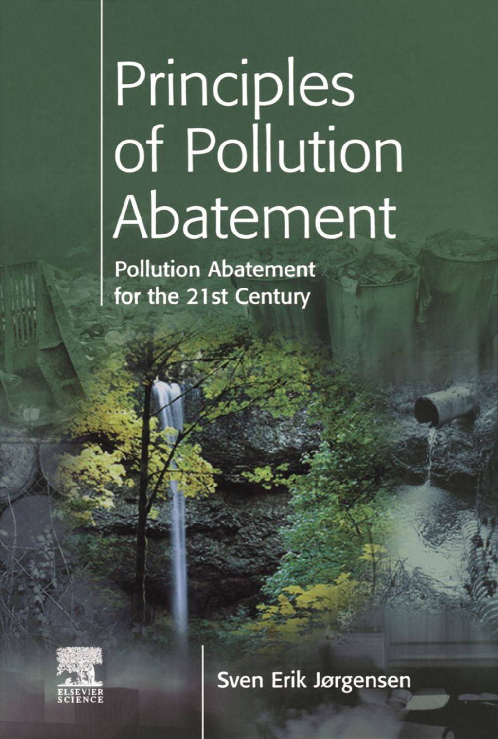 Principles of Pollution Abatement 1st Edition