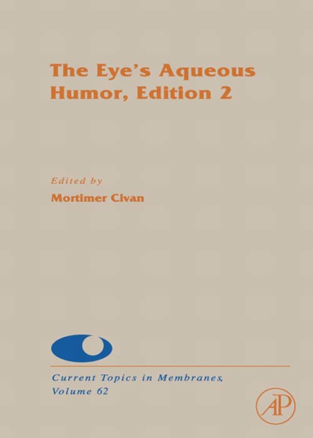 The Eye's Aqueous Humor 2nd Edition