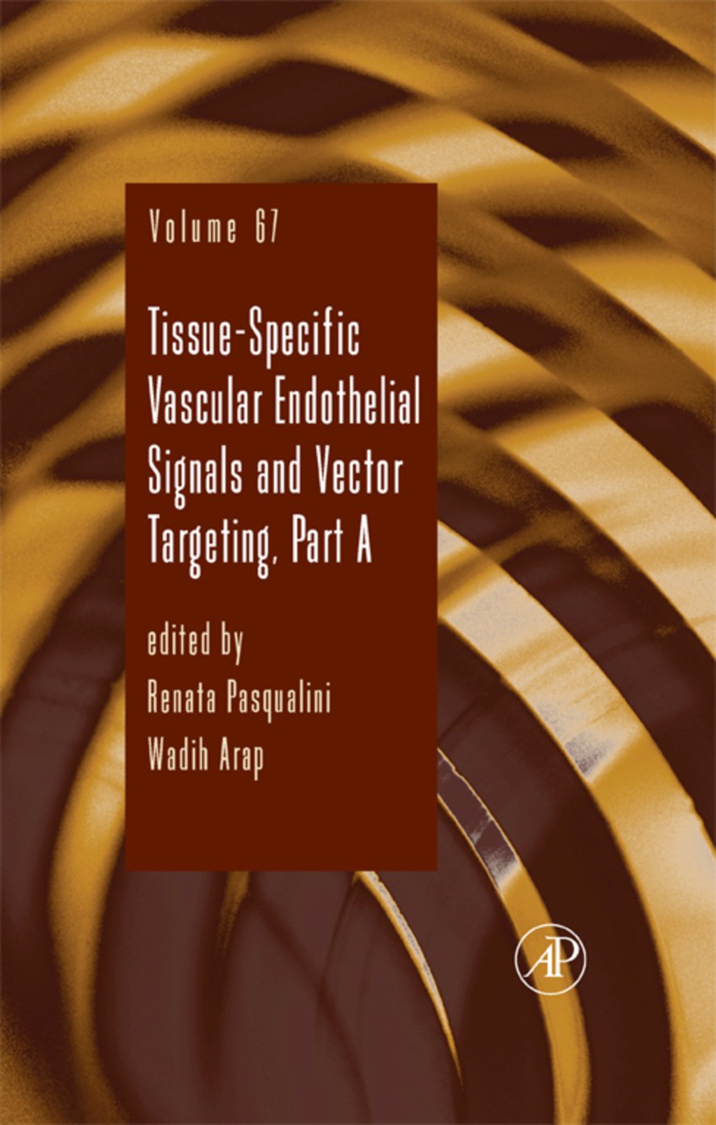 Tissue-Specific Vascular Endothelial Signals and Vector Targeting: Part A