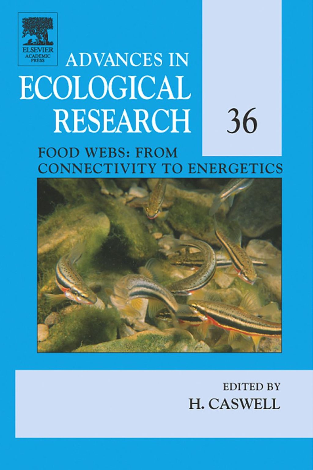 Food Webs: From Connectivity to Energetics: From Connectivity to Energetics
