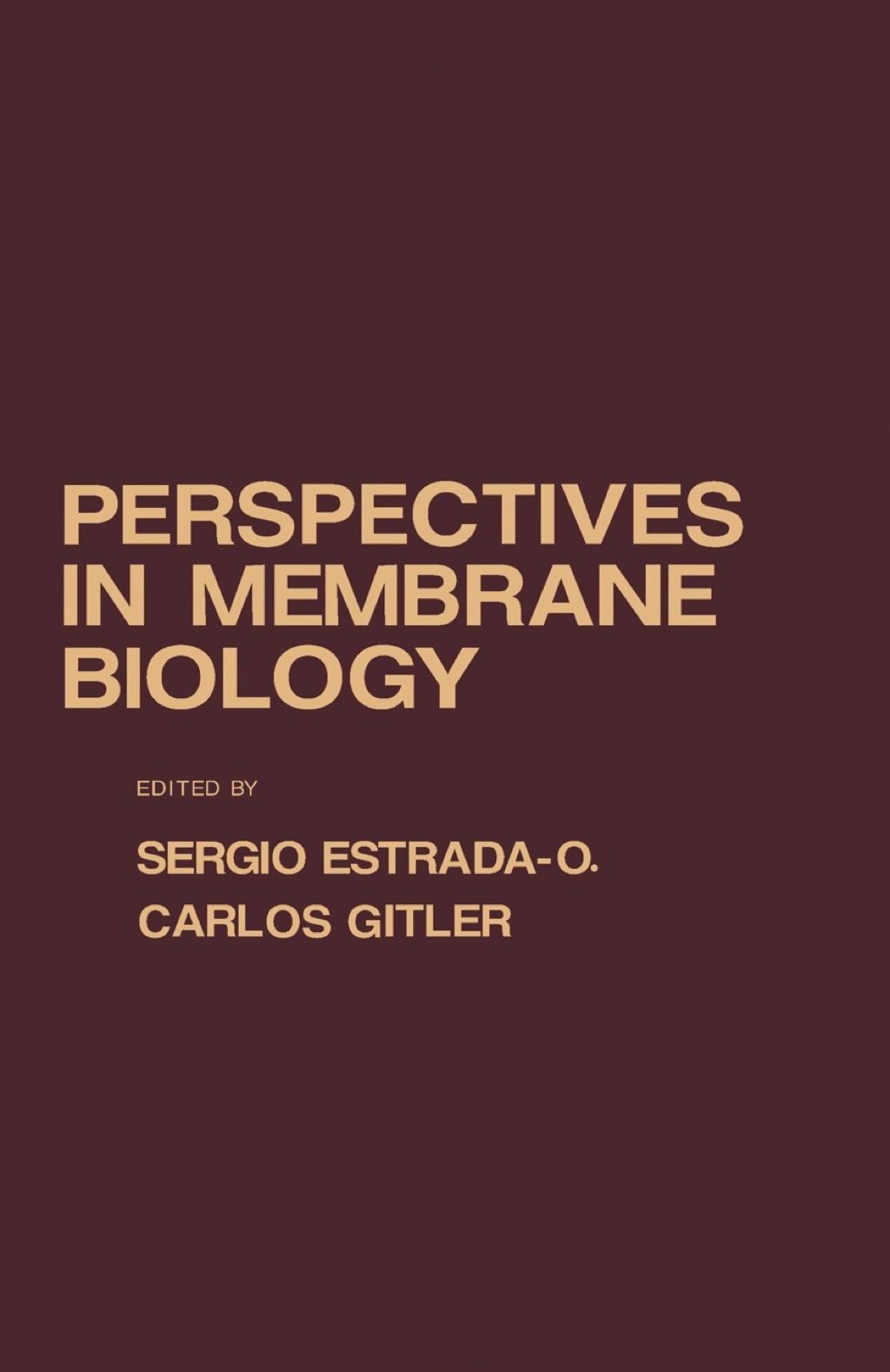 Perspectives In Membrane Biology 1st Edition