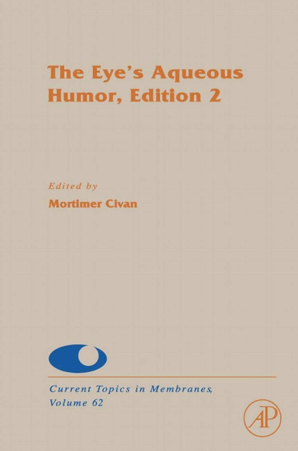 The Eye's Aqueous Humor 2nd Edition
