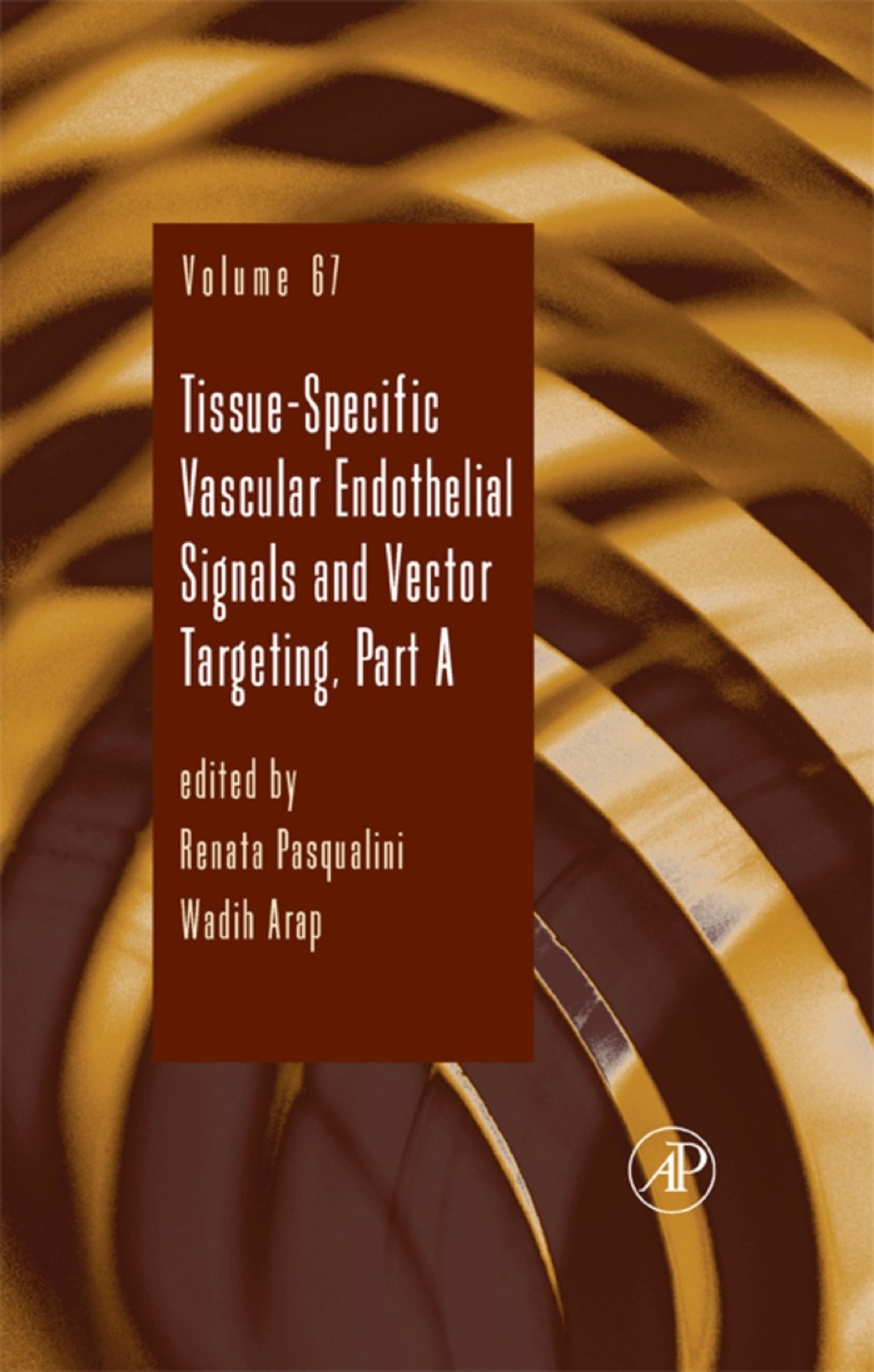 Tissue-Specific Vascular Endothelial Signals and Vector Targeting: Part A