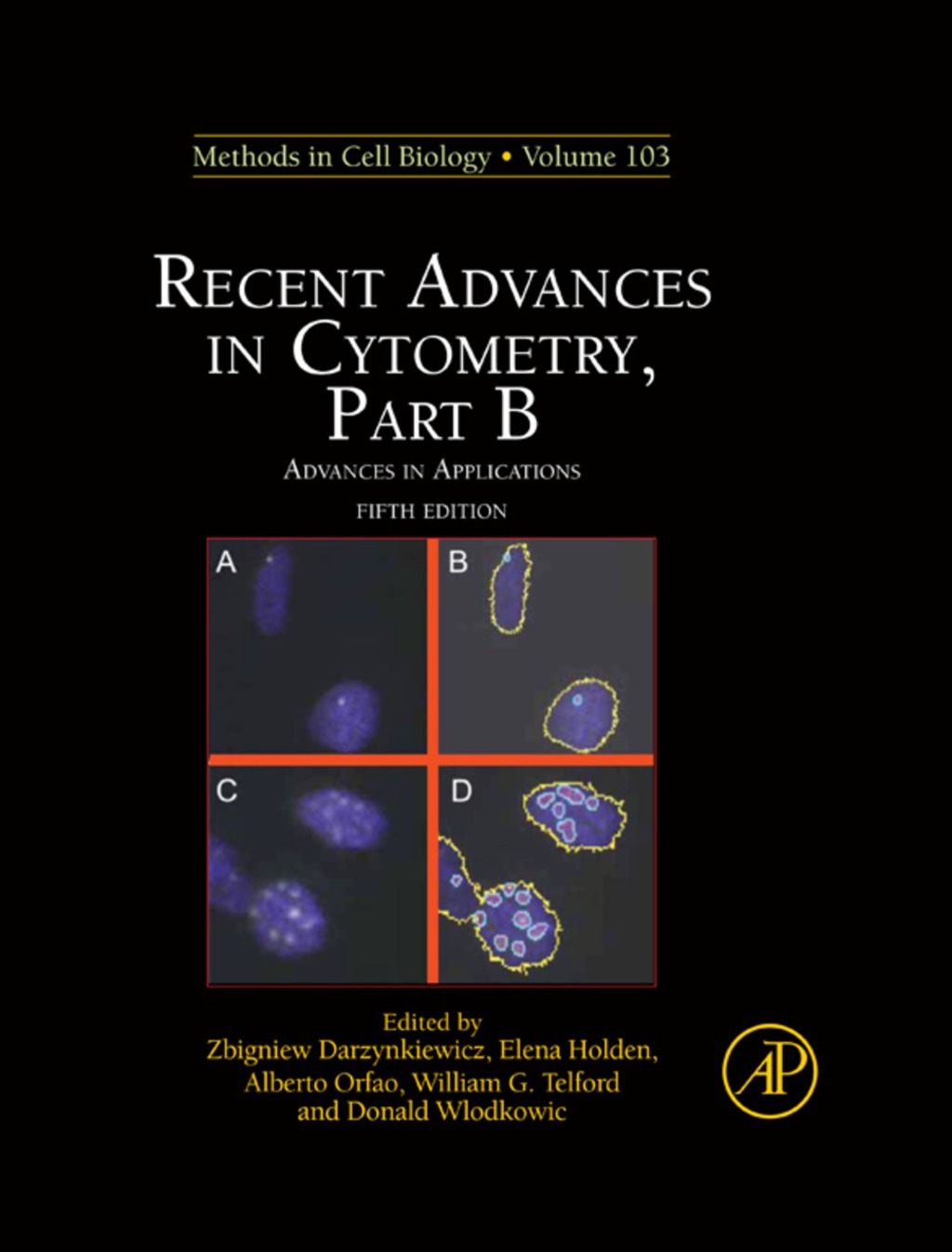 Recent Advances in Cytometry, Part B 5th Edition