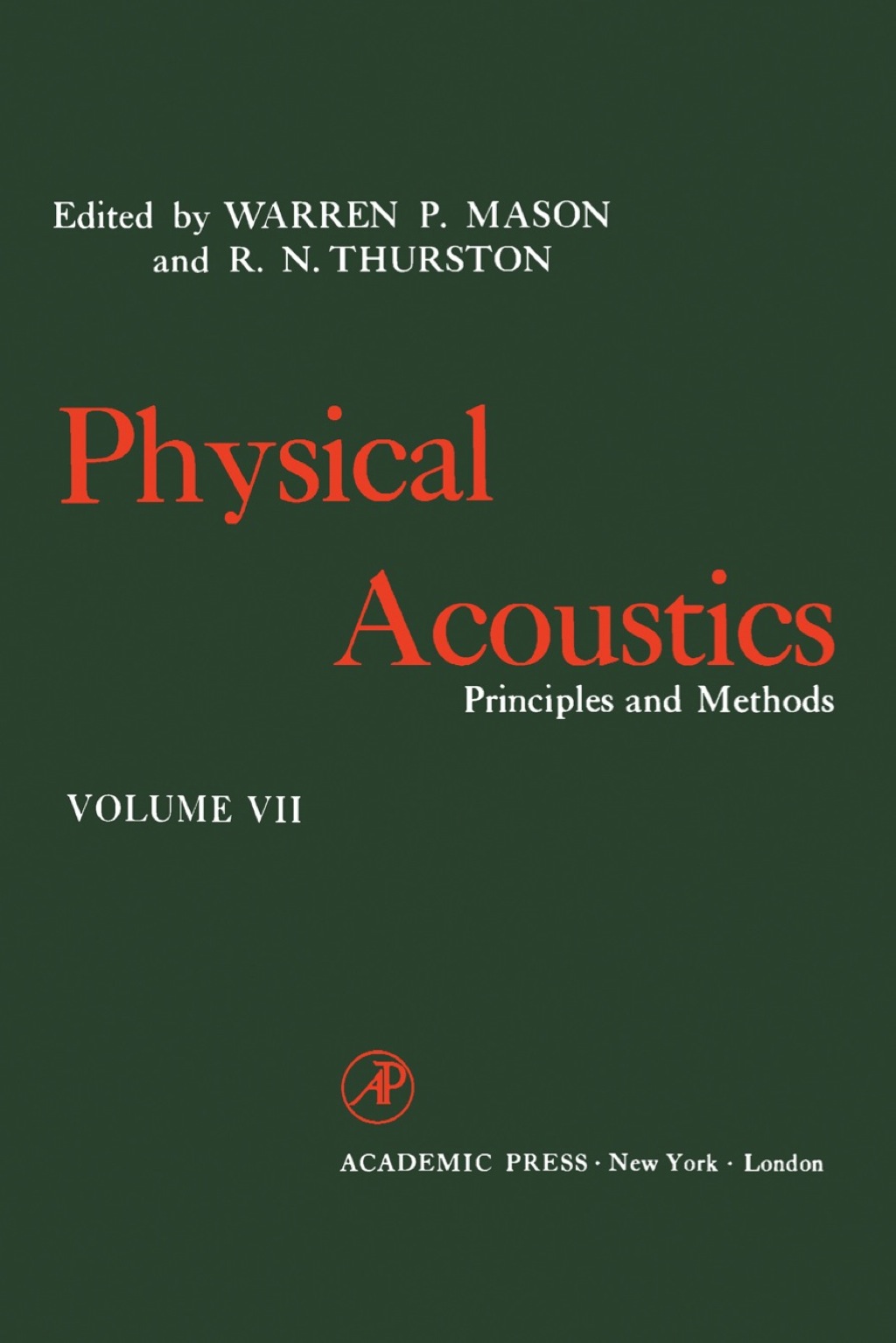Physical Acoustics V7: Principles and Methods 1st Edition