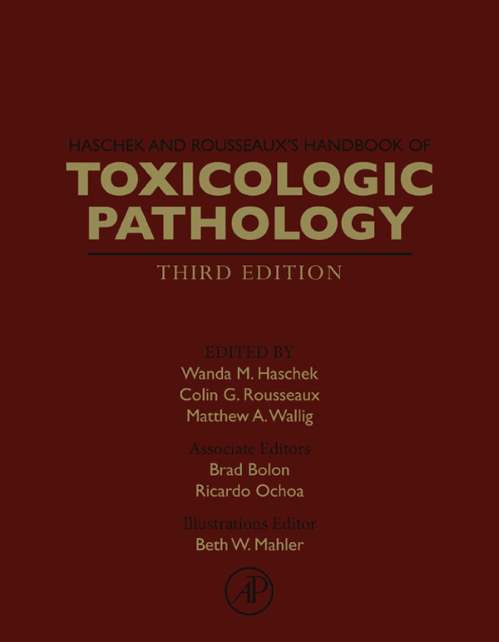 Haschek and Rousseaux's Handbook of Toxicologic Pathology 3rd Edition