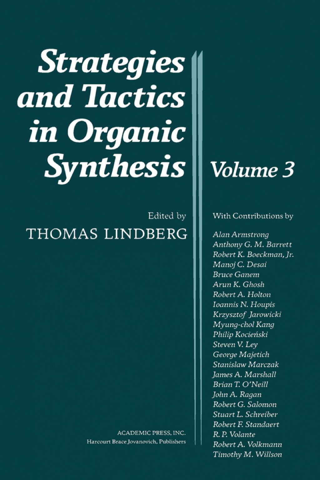 Strategies and Tactics in Organic Synthesis: Volume 3