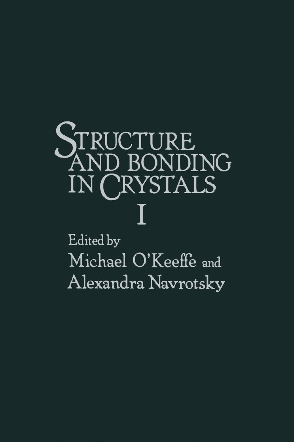 Structure and Bonding in crystals 1st Edition