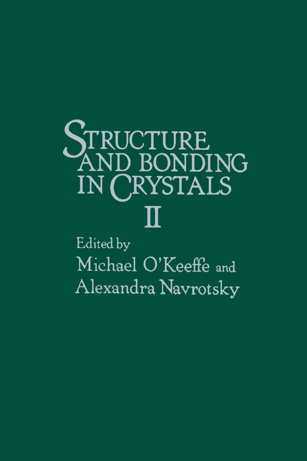 Structure and Bonding in crystals 1st Edition