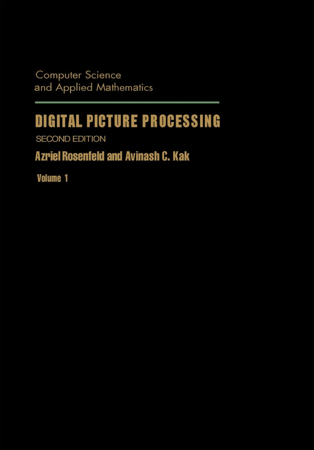 Digital Picture Processing: Volume 1 2nd Edition