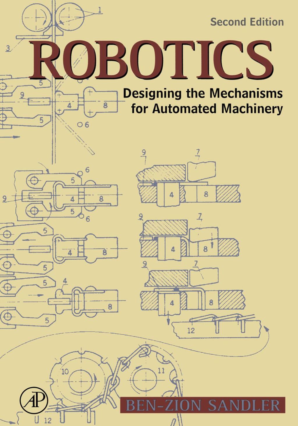 Robotics: Designing the Mechanisms for Automated Machinery 2nd Edition