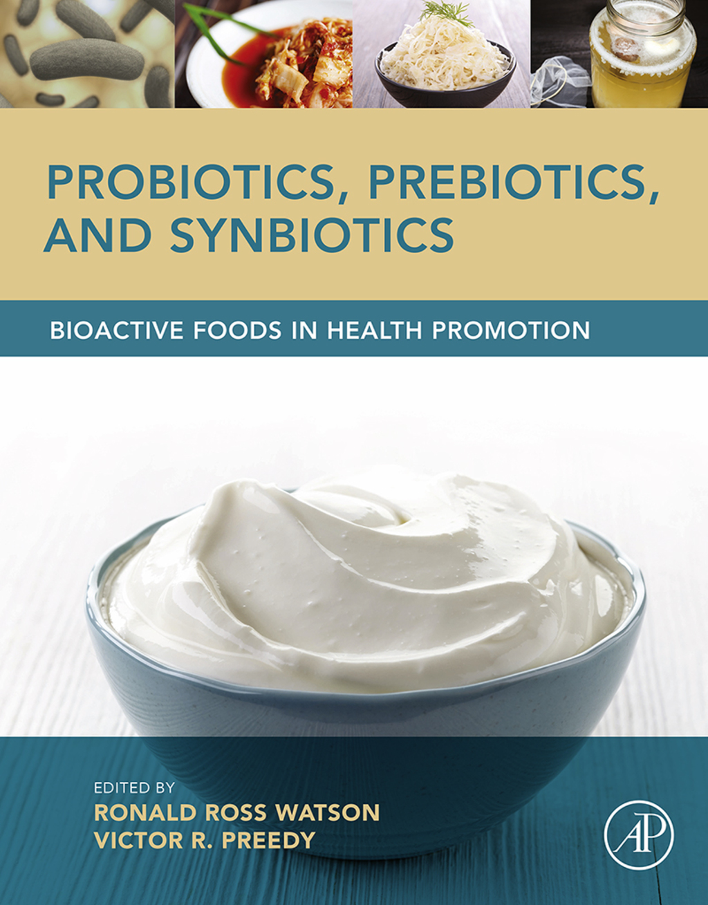 Probiotics, Prebiotics, and Synbiotics 2nd Edition