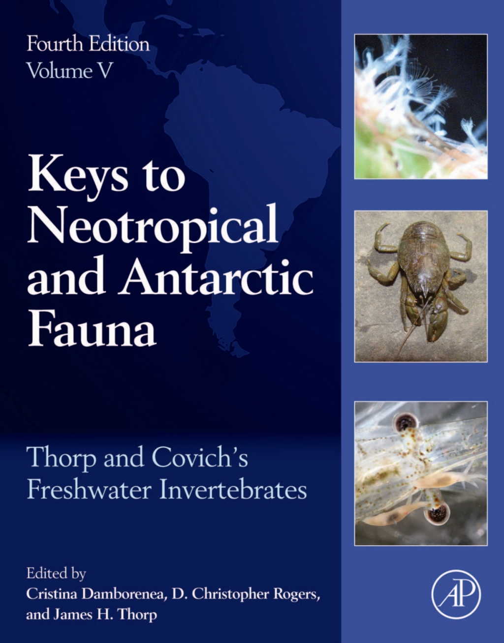 Thorp and Covich's Freshwater Invertebrates Volume 5: Keys to Neotropical and Antarctic Fauna 4th Edition
