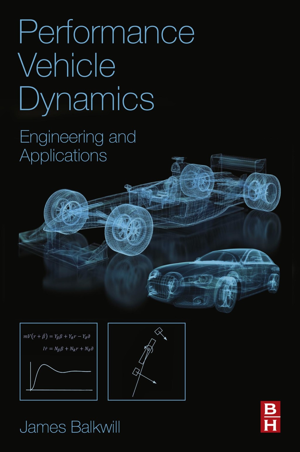 Performance Vehicle Dynamics Engineering and Applications