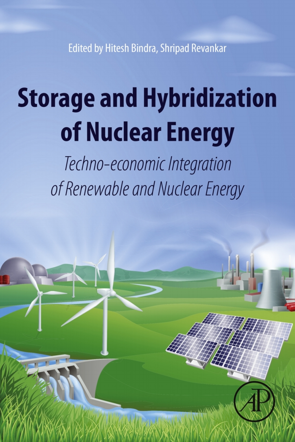 Storage and Hybridization of Nuclear Energy Techno-economic Integration of Renewable and Nuclear Energy