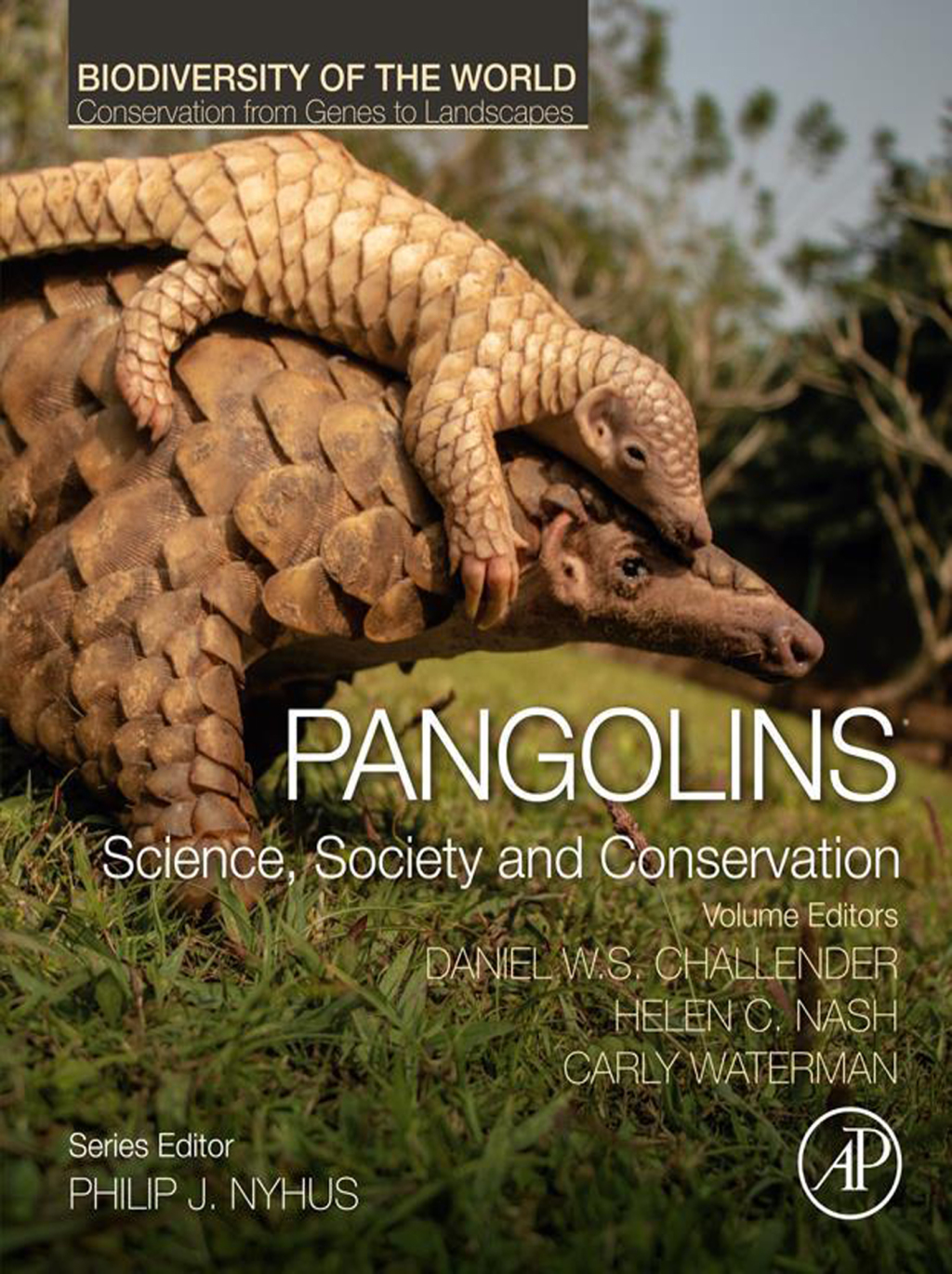 Pangolins Science, Society and Conservation