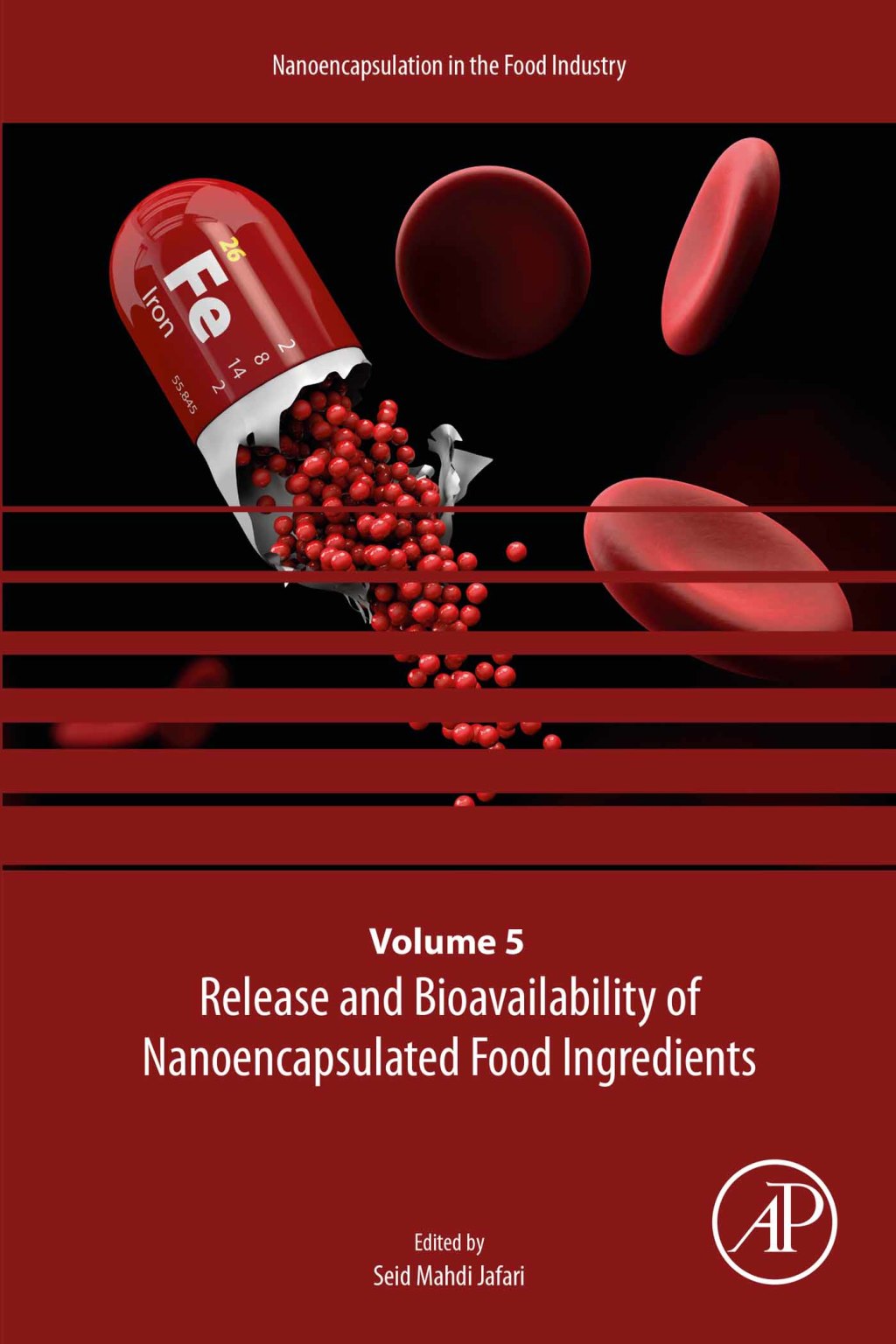 Release and Bioavailability of Nanoencapsulated Food Ingredients 1st Edition