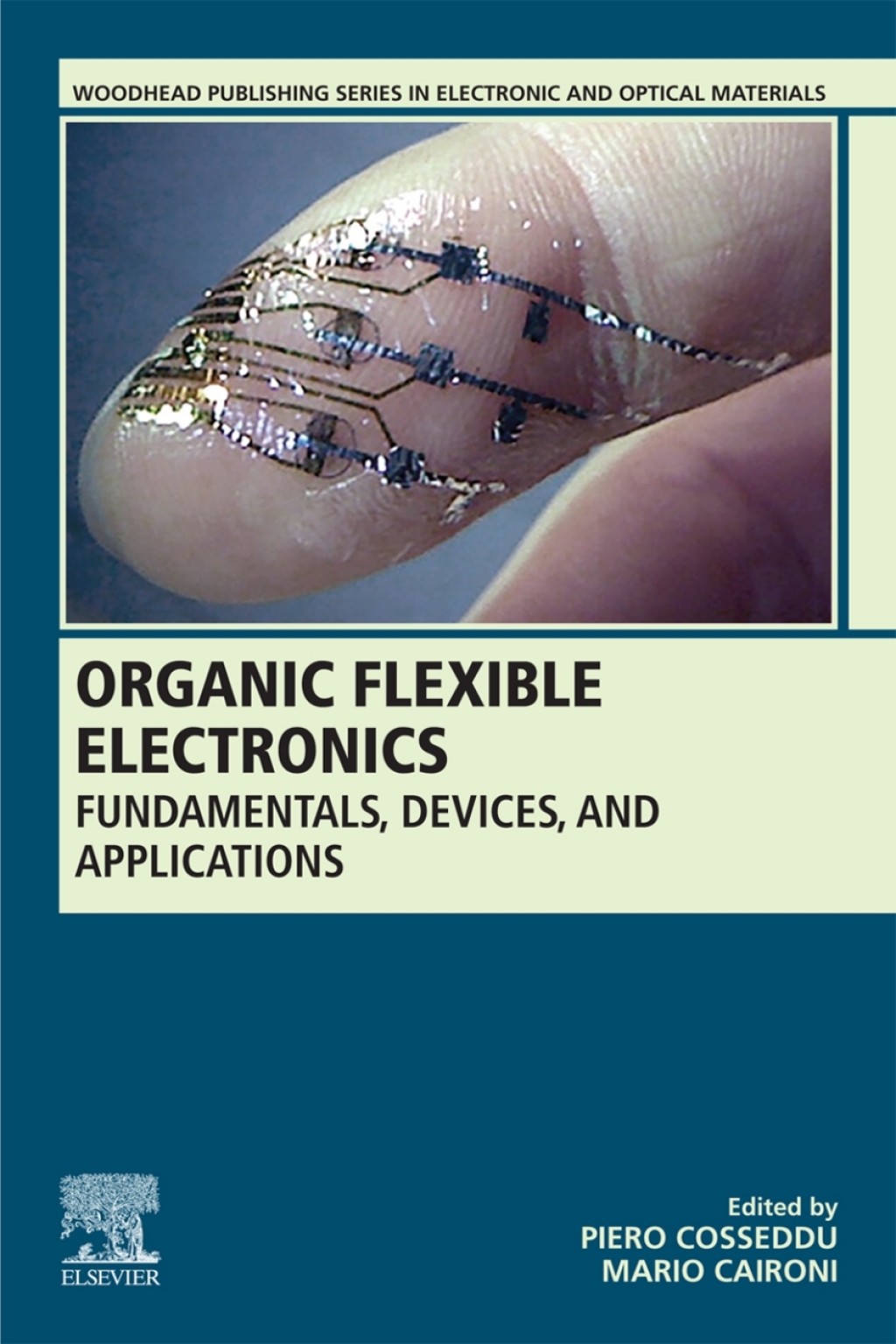 Organic Flexible Electronics Fundamentals, Devices, and Applications