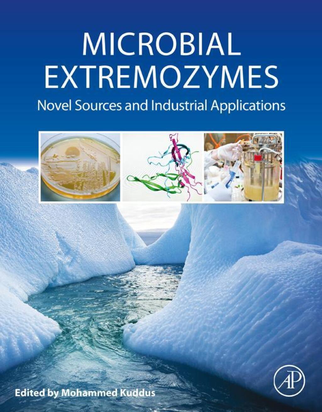 Microbial Extremozymes Novel Sources and Industrial Applications