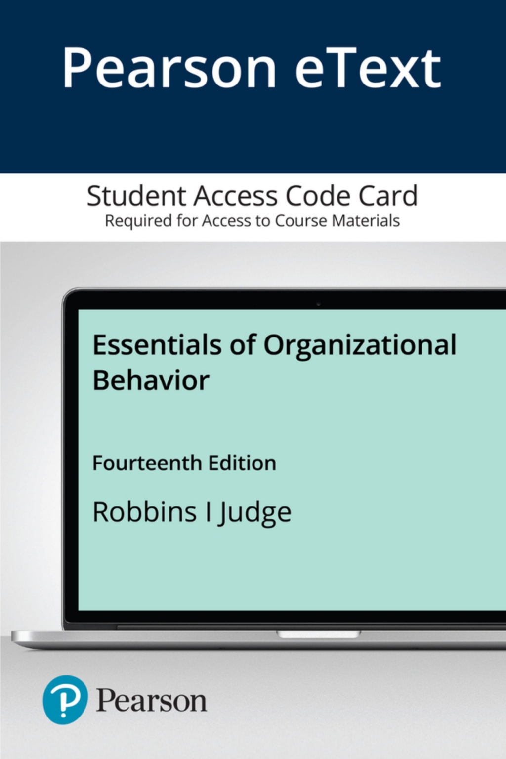 Essentials of Organizational Behavior 14th Edition