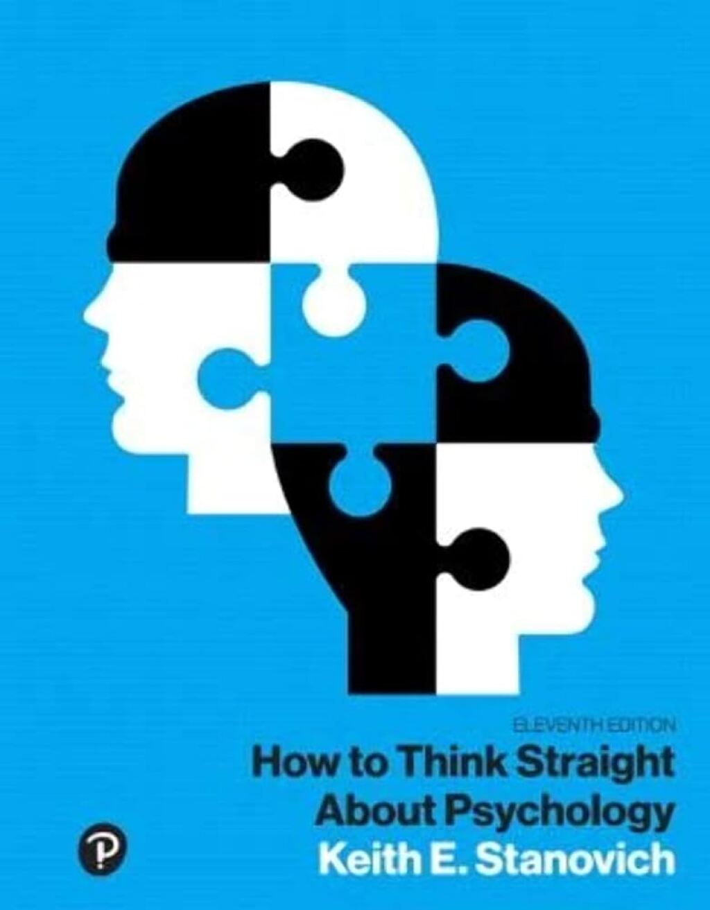 How to Think Straight About Psychology (Pearson+) 11th Edition