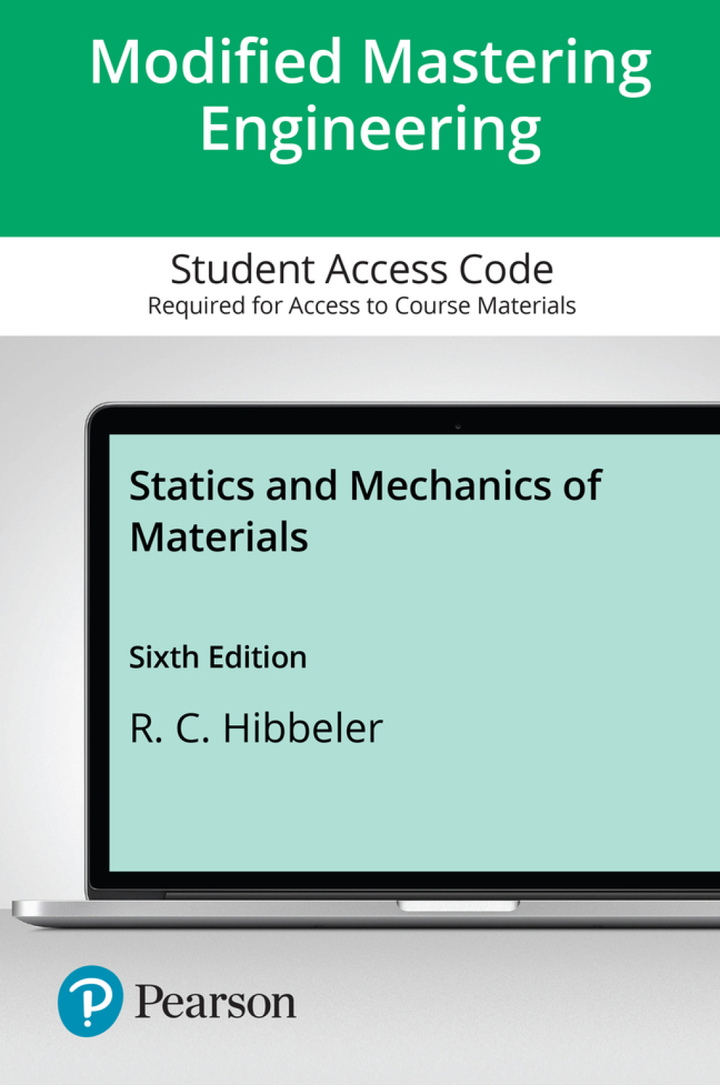 Statics and Mechanics of Materials -- Modified Mastering Engineering with Pearson eText Access Code 6th Edition