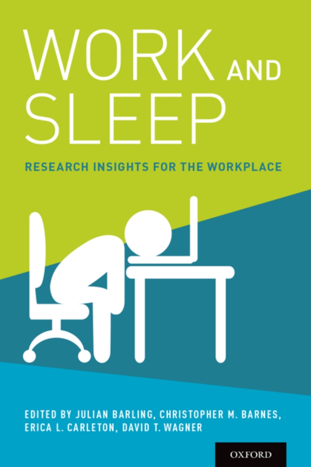 Work and Sleep Research Insights for the Workplace 1st Edition