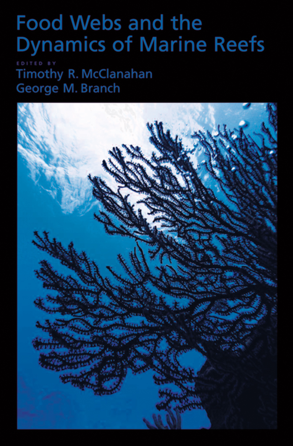 Food Webs and the Dynamics of Marine Reefs 1st Edition