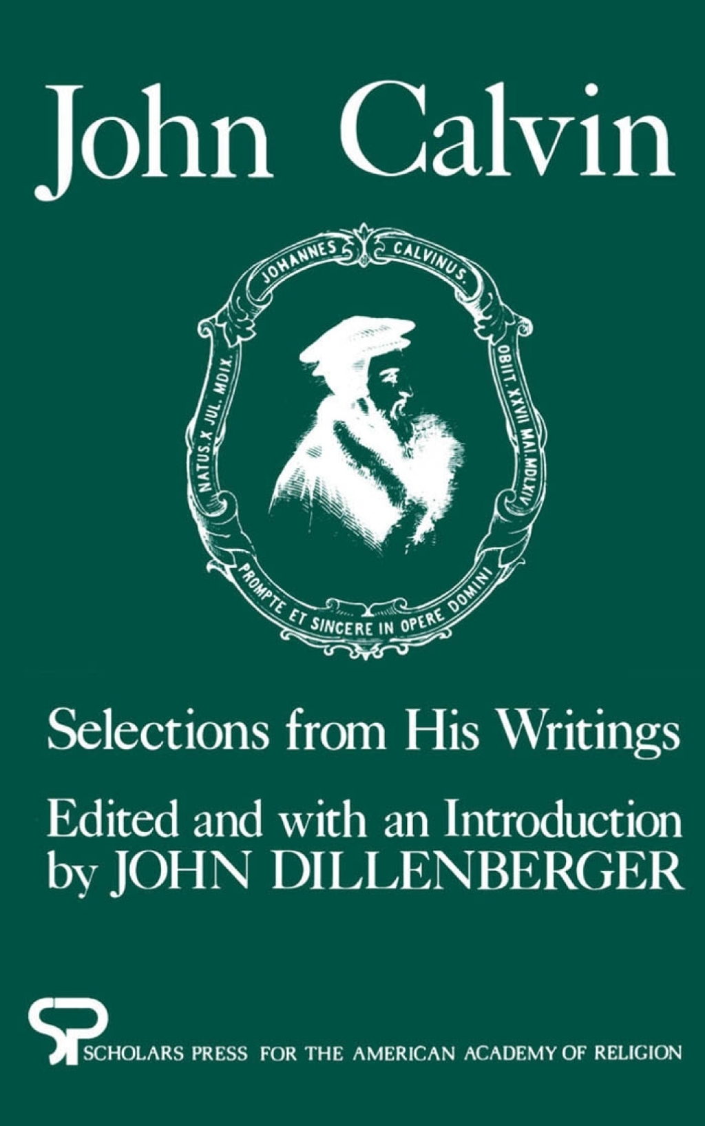 John Calvin Selections from His Writings