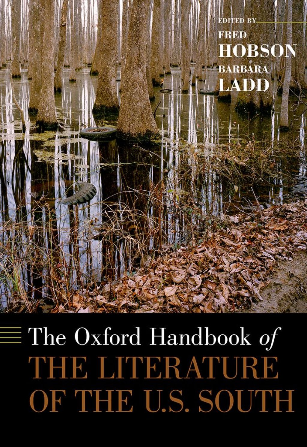 The Oxford Handbook of the Literature of the U.S. South 1st Edition
