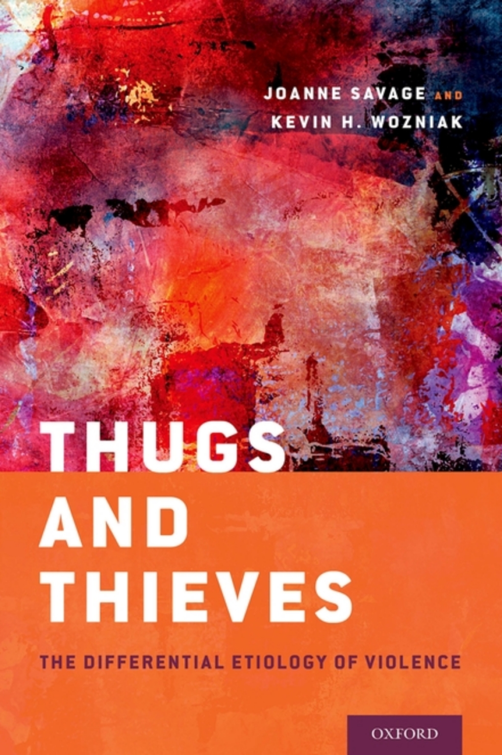 Thugs and Thieves The Differential Etiology of Violence