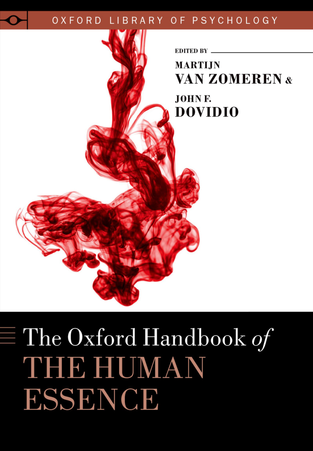 The Oxford Handbook of the Human Essence 1st Edition