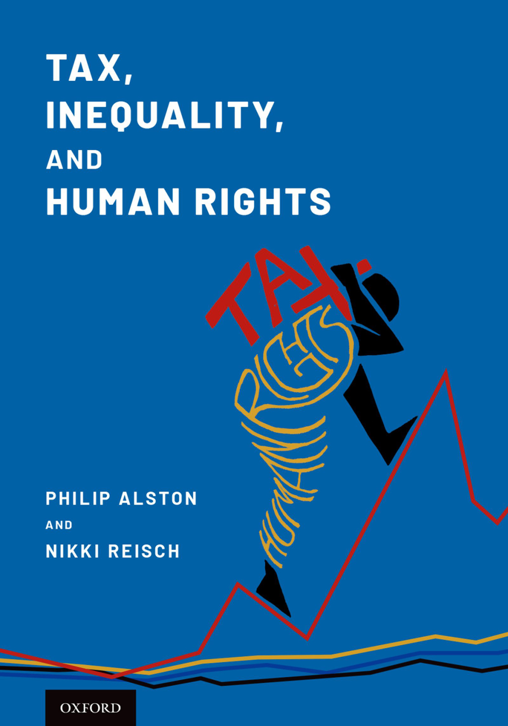 Tax, Inequality, and Human Rights 1st Edition