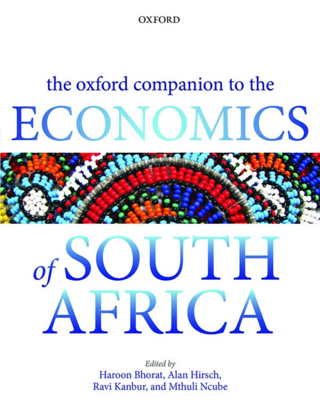 The Oxford Companion to the Economics of South Africa 1st Edition