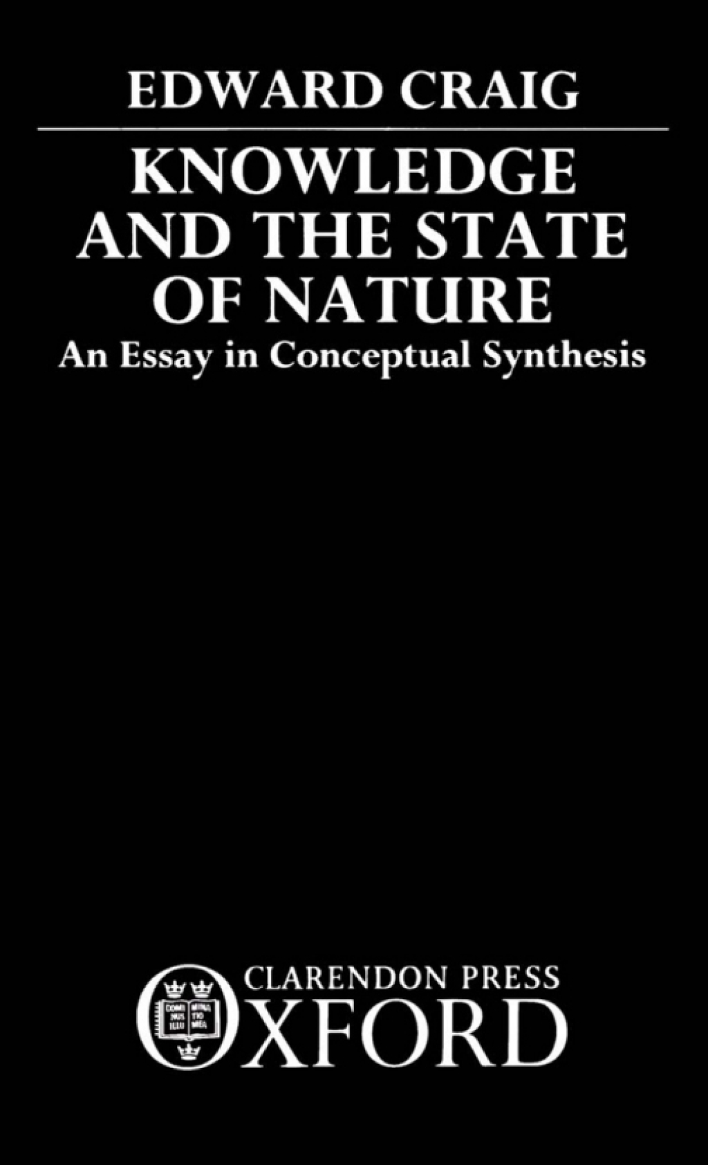 Knowledge and the State of Nature An Essay in Conceptual Synthesis