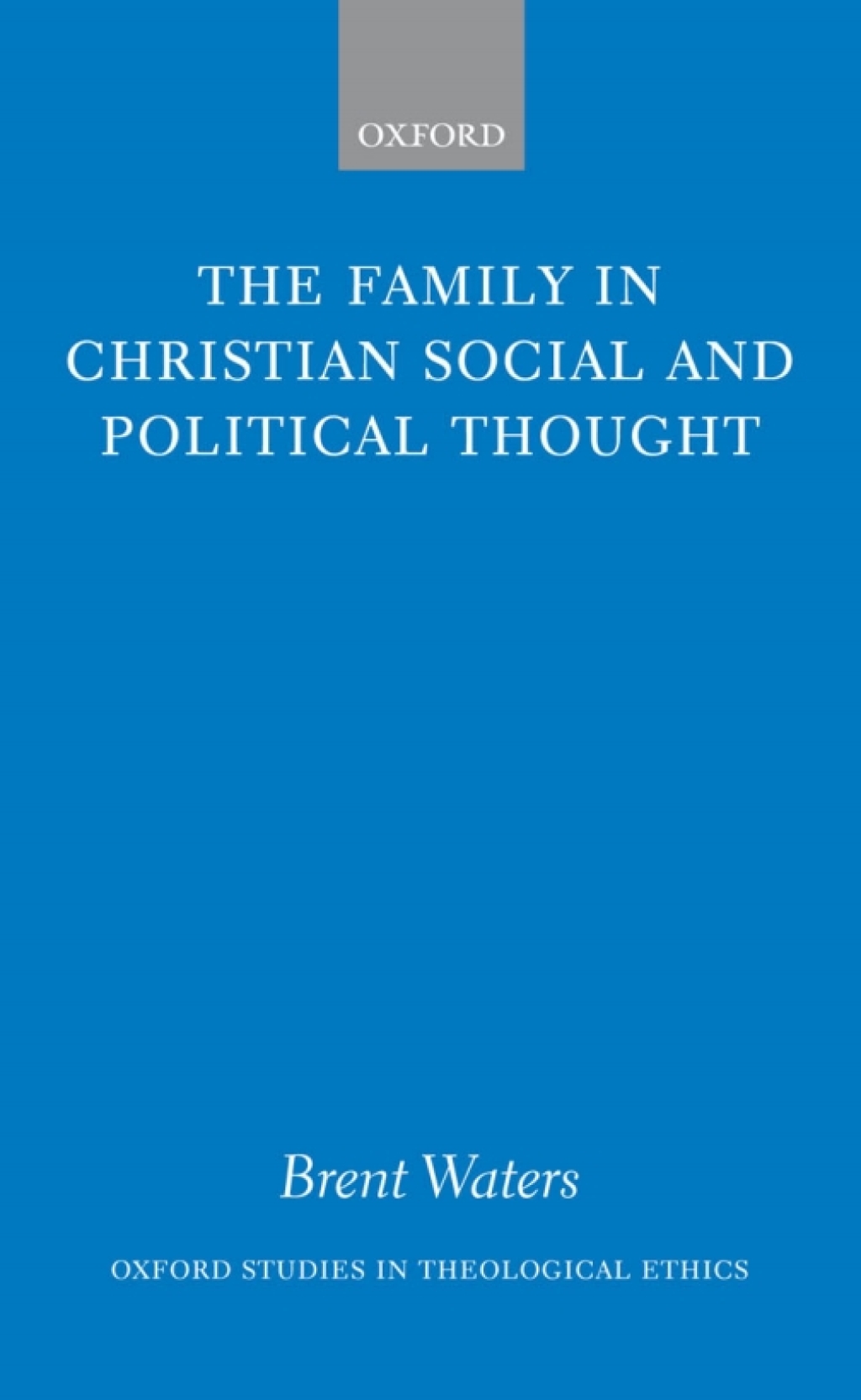 The Family in Christian Social and Political Thought