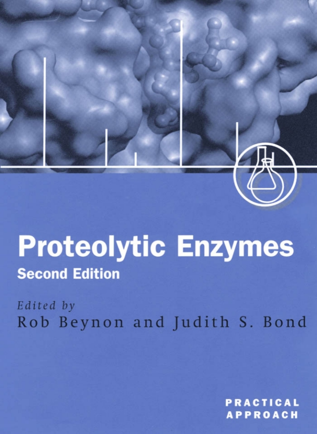 Proteolytic Enzymes A Practical Approach 2nd Edition
