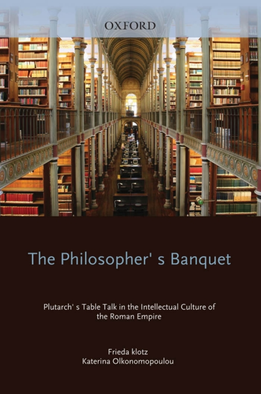 The Philosopher's Banquet Plutarch's Table Talk in the Intellectual Culture of the Roman Empire 1st Edition