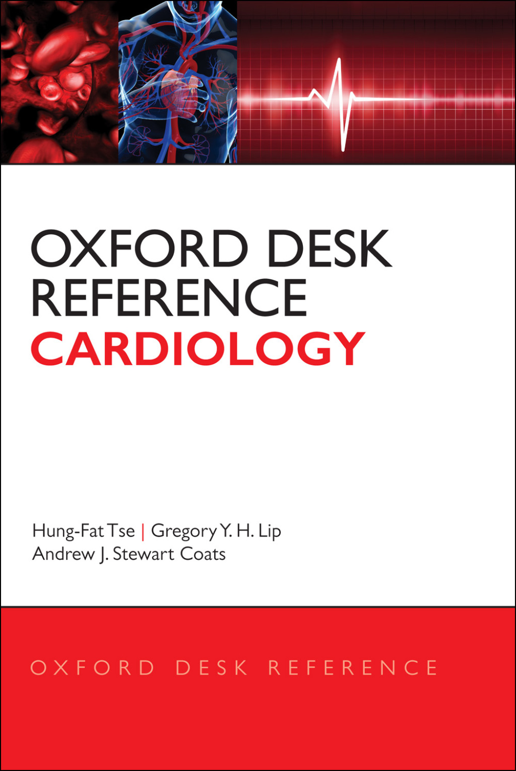 Oxford Desk Reference: Cardiology 1st Edition