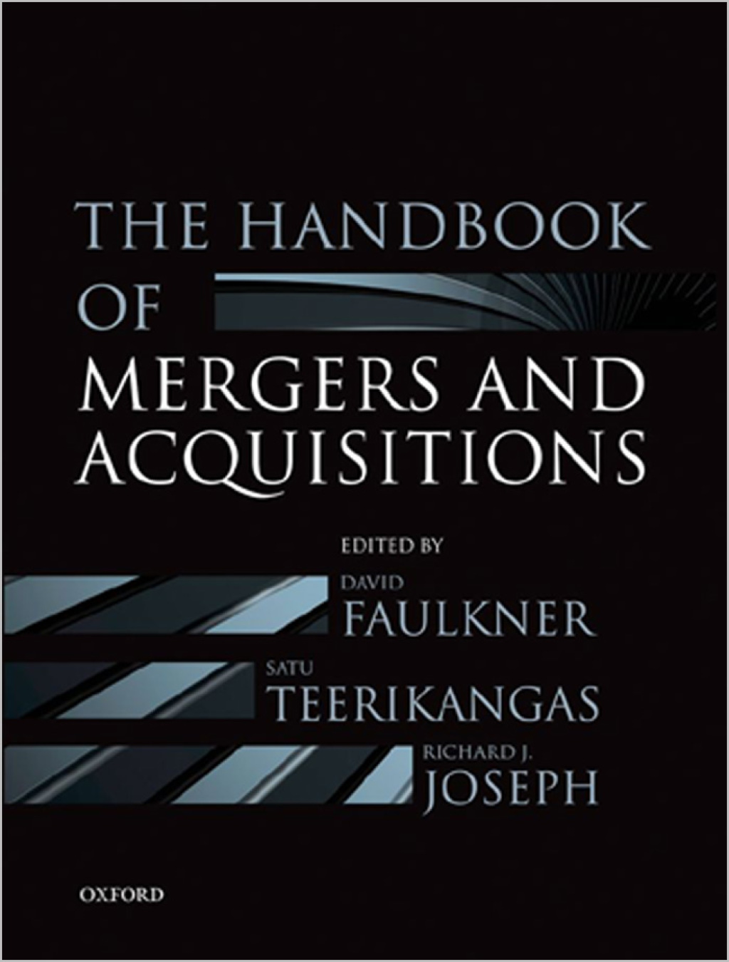The Handbook of Mergers and Acquisitions 1st Edition