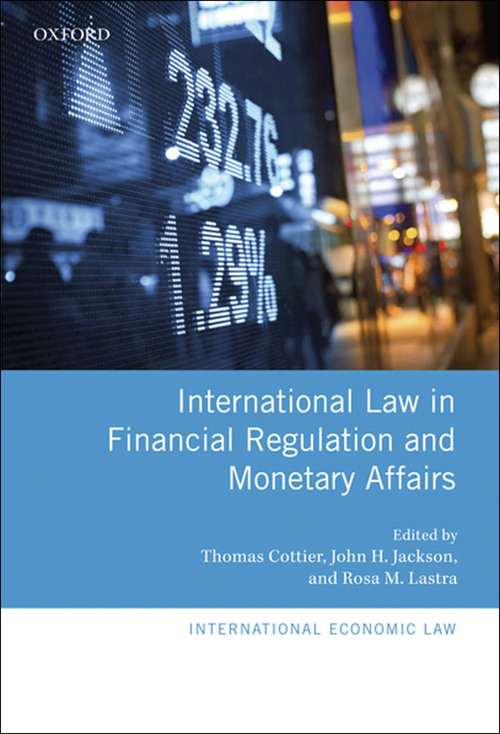 International Law in Financial Regulation and Monetary Affairs 1st Edition