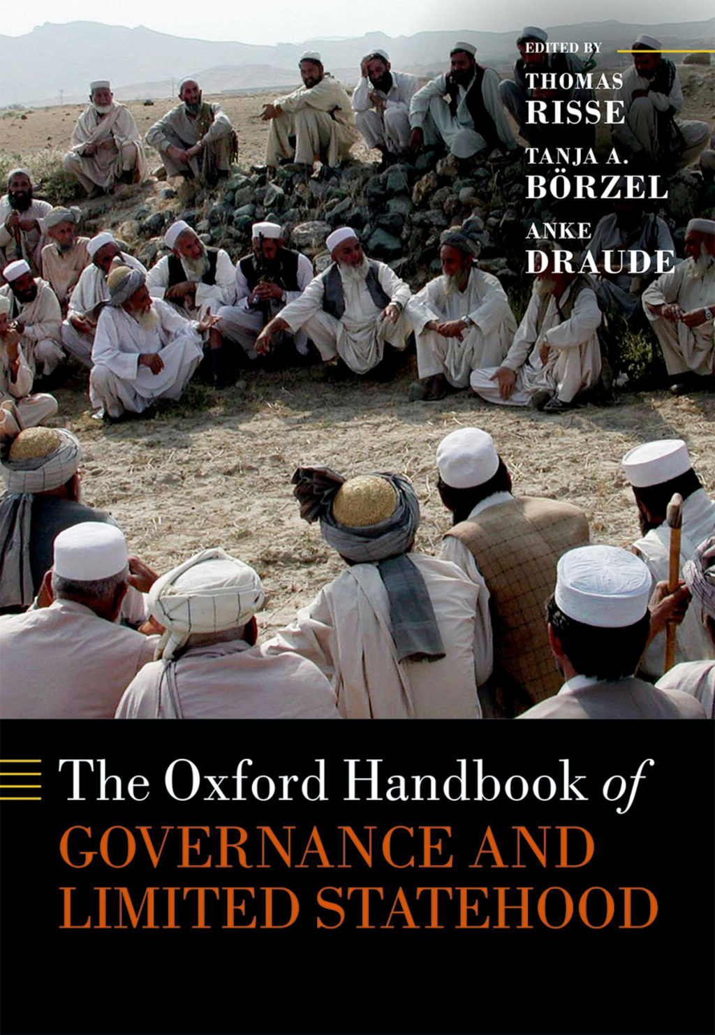 The Oxford Handbook of Governance and Limited Statehood 1st Edition